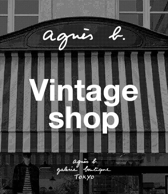 agnès b. Vintage Shop